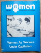 'Women As Workers Under Capitalism' in 'Women - A Journal of Liberation’, United States, 1971.