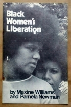 ‘Black Women’s Liberation’, Maxine Williams and Pamela Newman, Socialist Workers Party, United States, 1970.