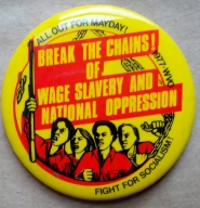 ‘Break The Chains! Of Wage Slavery And National Oppression - All Out For May Day! Fight For Socialism!’, Workers Viewpoint Organization, United States, 1977.