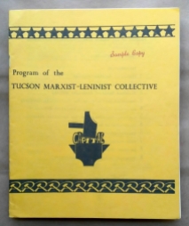 ‘Program of the Tucson Marxist-Leninist Collective’, Tucson Marxist-Leninist Collective, Tucson, Arizona, 1976.