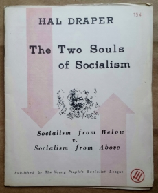 'The Two Souls of Socialism', Hal Draper, Young People’s Socialist League, United States, 1963.