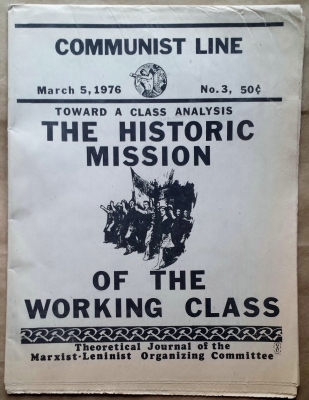 'Communist Line', Marxist-Leninist Organizing Committee, United States, 1976.