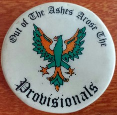 Button supporting the Provisional Irish Republican Army, Irish Northern Aid, United States, [late 1980’s].