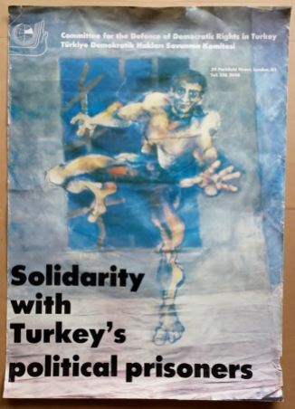 'Solidarity with Turkey's Political Prisoners', Committee for the Defense of Democratic Rights in Turkey, London, [early 2000’s].