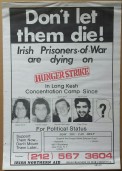 'Don't let them die!', Irish Northern Aid, New York, 1981.